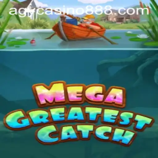 Exploring the Exciting World of MegaGreatestCatch: An Unforgettable Gaming Experience